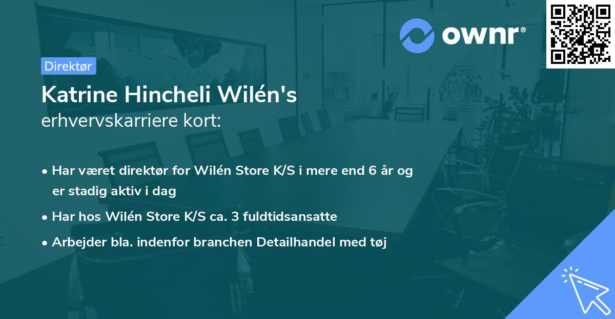 Katrine Hincheli Wilén's erhvervskarriere kort