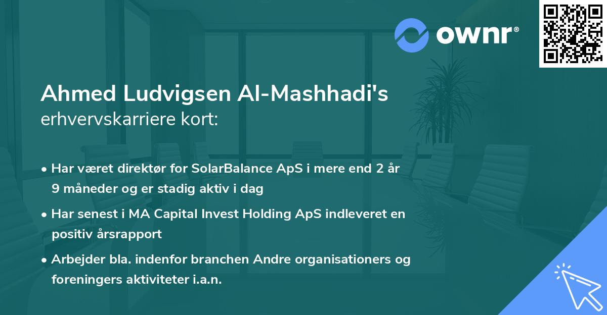 Ahmed Ludvigsen Al-Mashhadi's erhvervskarriere kort