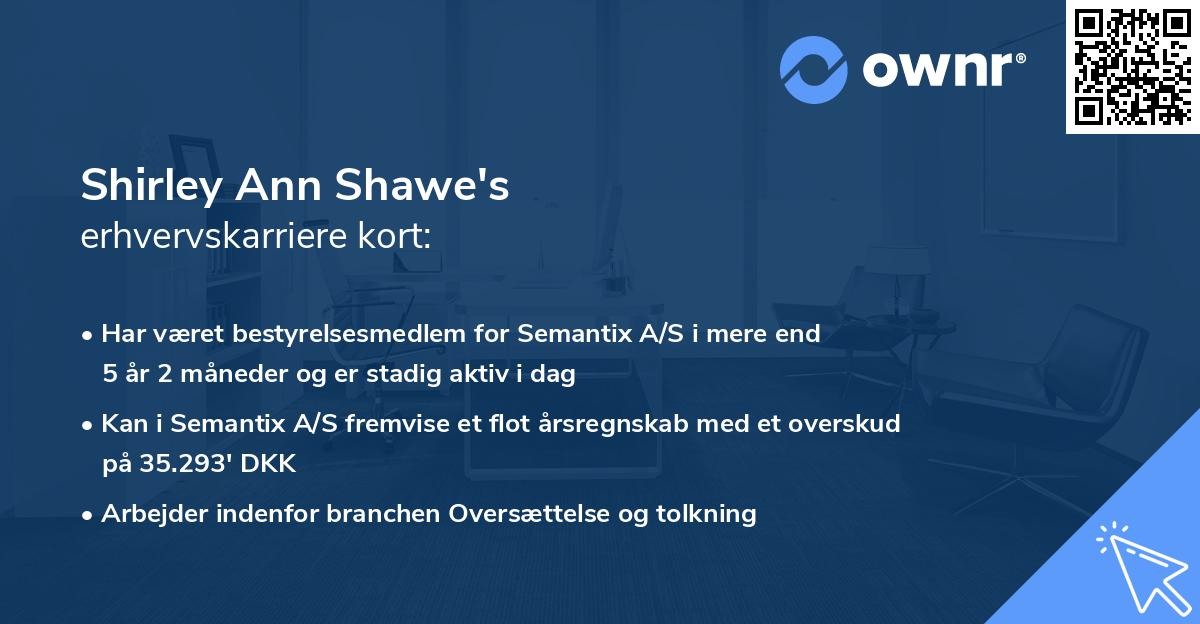 Shirley Ann Shawe's erhvervskarriere kort