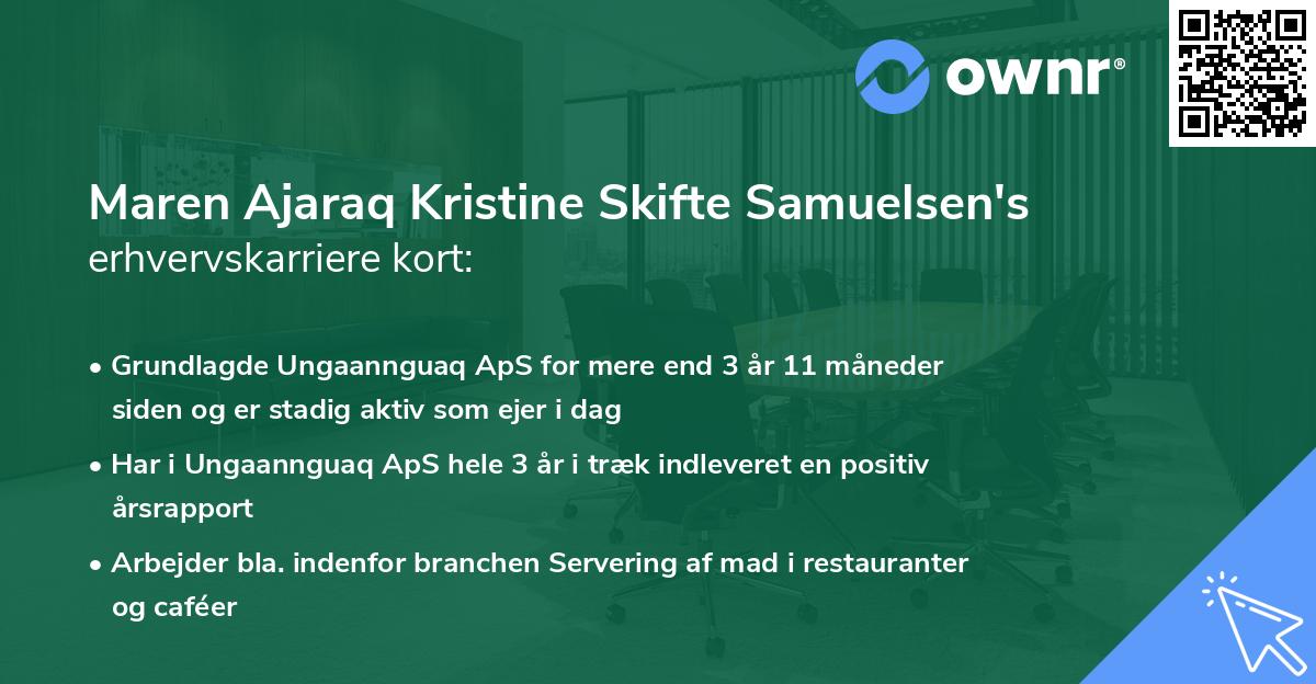 Maren Ajaraq Kristine Skifte Samuelsen's erhvervskarriere kort