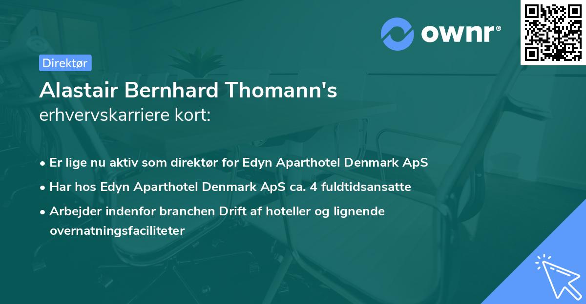 Alastair Bernhard Thomann's erhvervskarriere kort