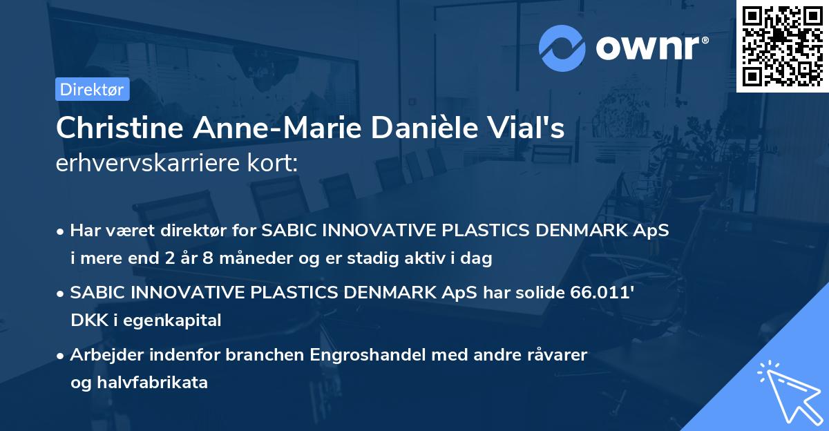 Christine Anne-Marie Danièle Vial's erhvervskarriere kort