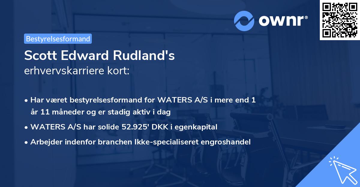 Scott Edward Rudland's erhvervskarriere kort