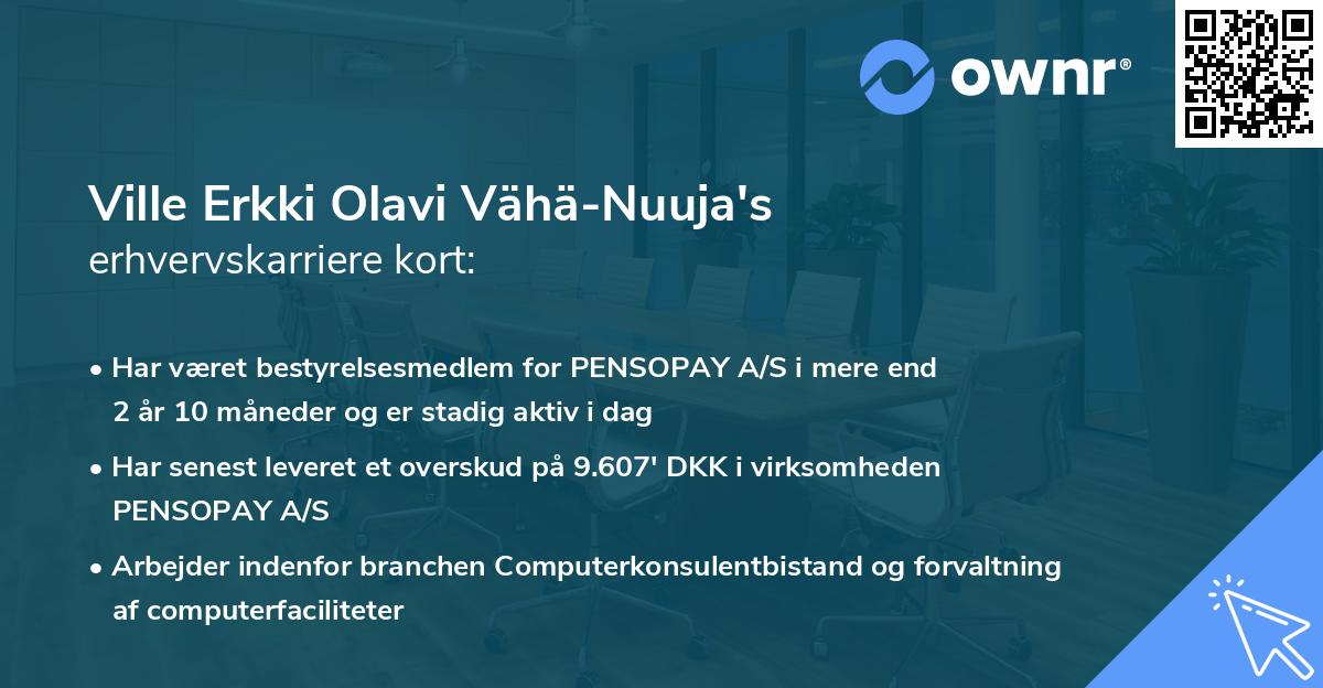 Ville Erkki Olavi Vähä-Nuuja's erhvervskarriere kort