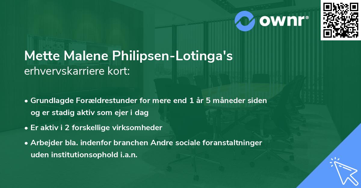 Mette Malene Philipsen-Lotinga's erhvervskarriere kort