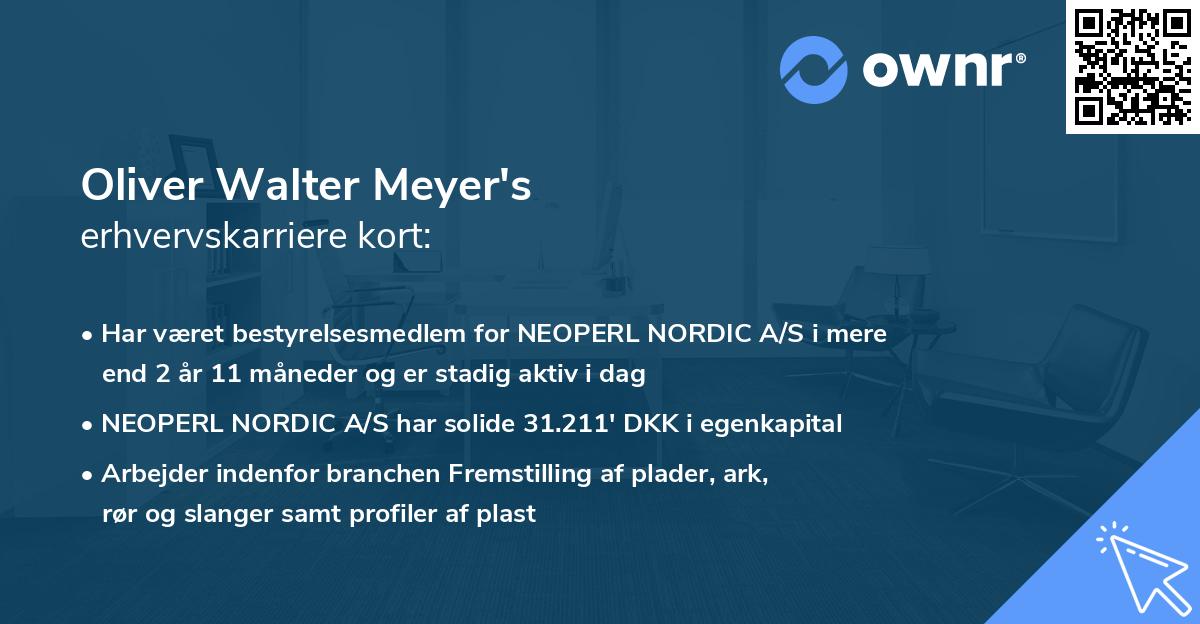 Oliver Walter Meyer's erhvervskarriere kort