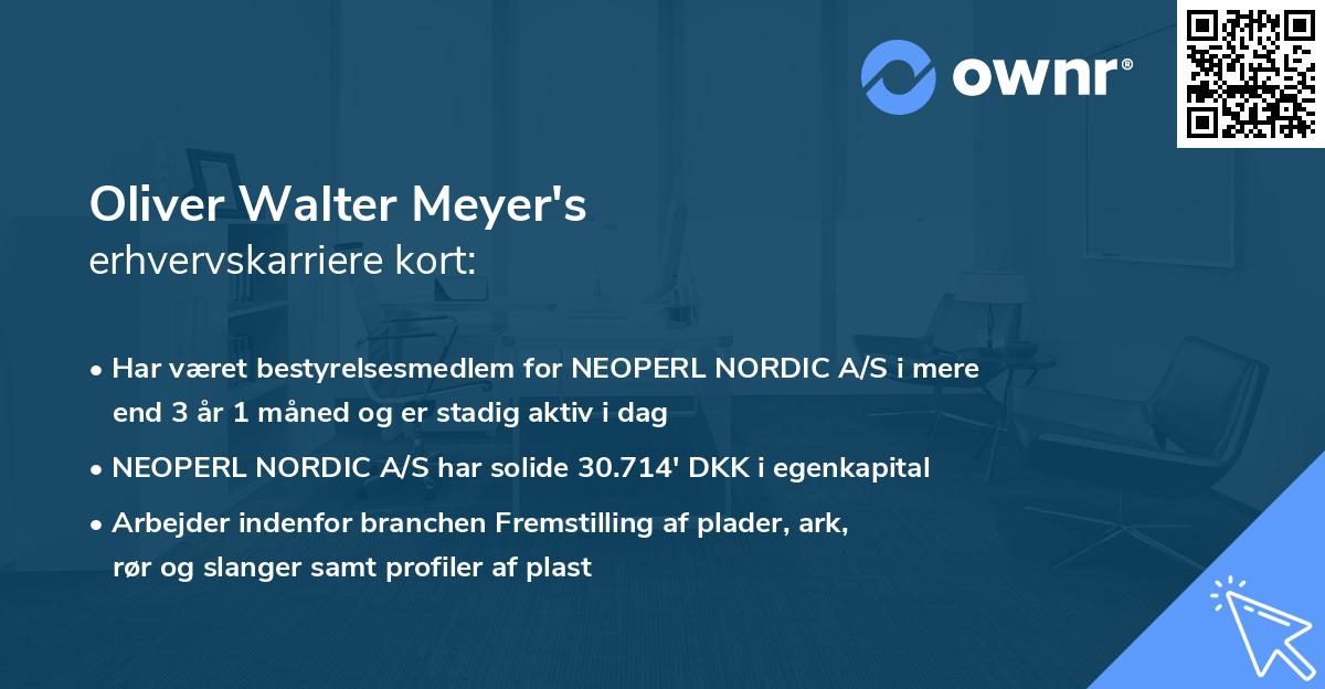 Oliver Walter Meyer's erhvervskarriere kort