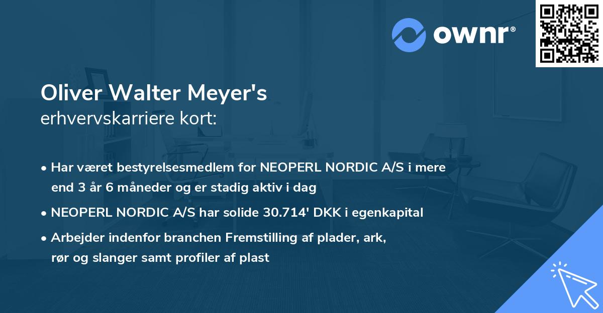 Oliver Walter Meyer's erhvervskarriere kort
