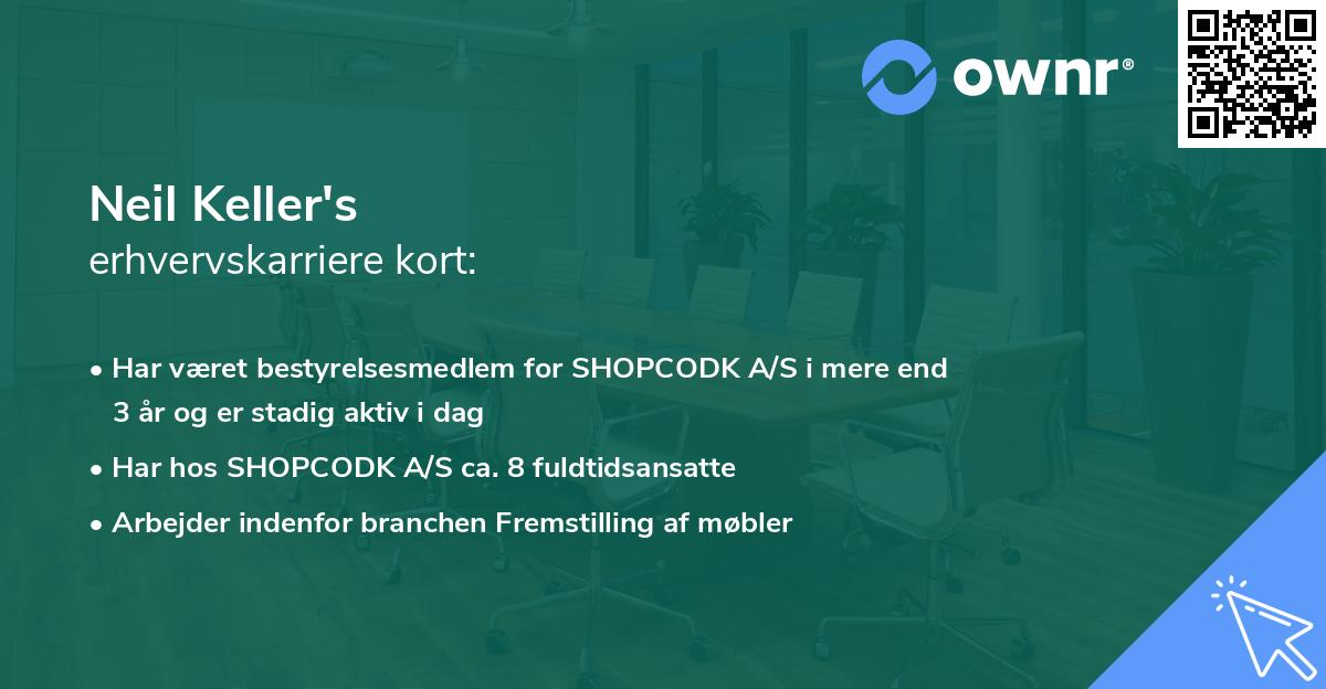 Neil Keller's erhvervskarriere kort