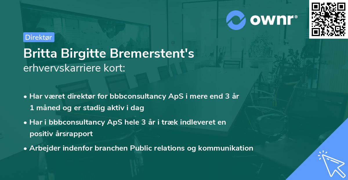 Britta Birgitte Bremerstent's erhvervskarriere kort