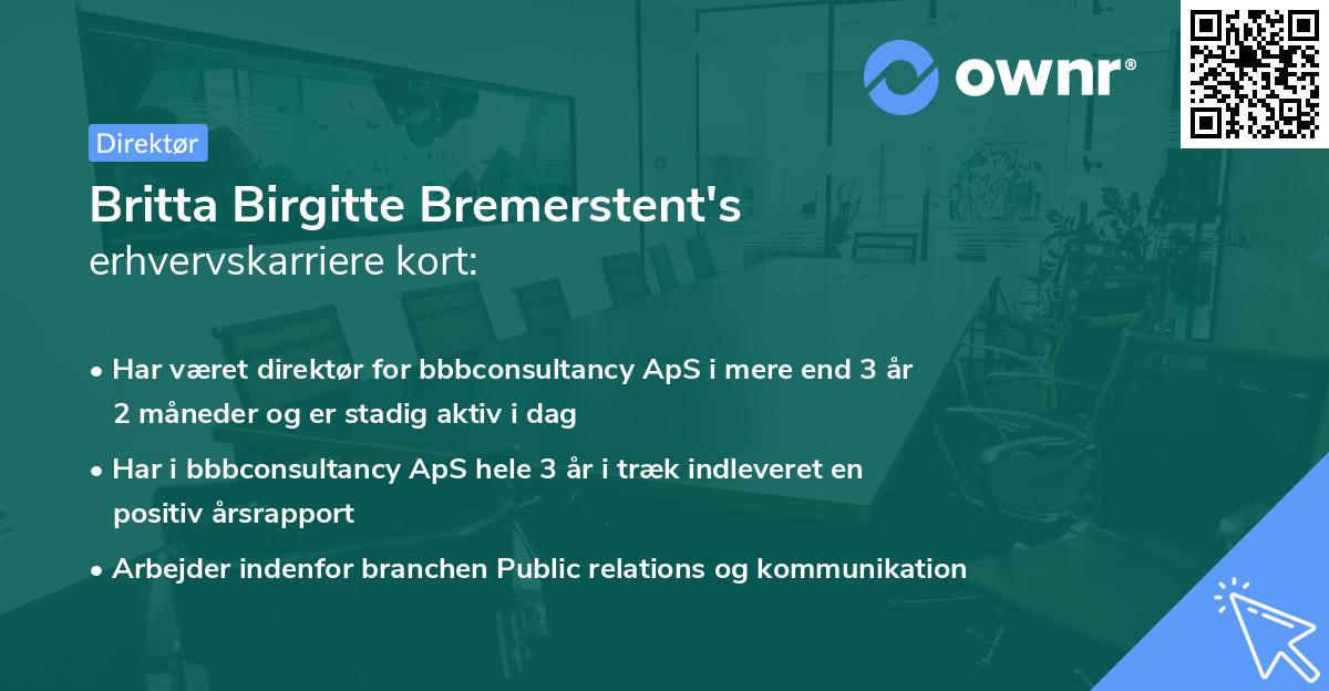 Britta Birgitte Bremerstent's erhvervskarriere kort