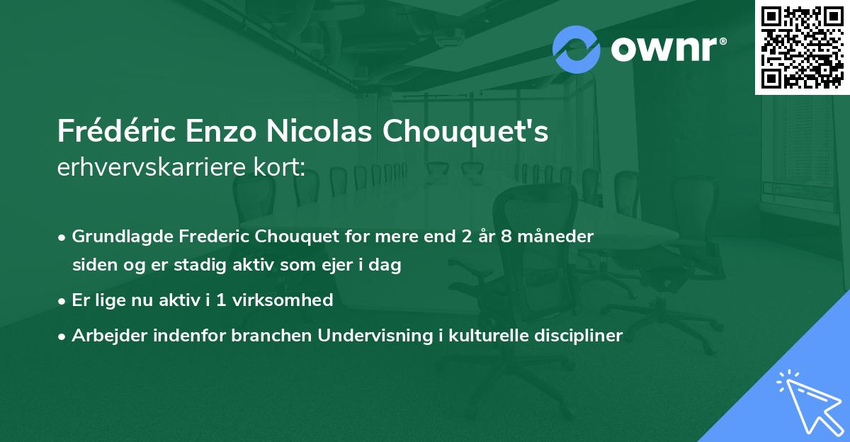 Frédéric Enzo Nicolas Chouquet's erhvervskarriere kort