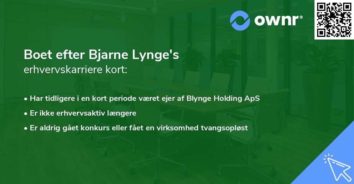 Boet efter Bjarne Lynge's erhvervskarriere kort
