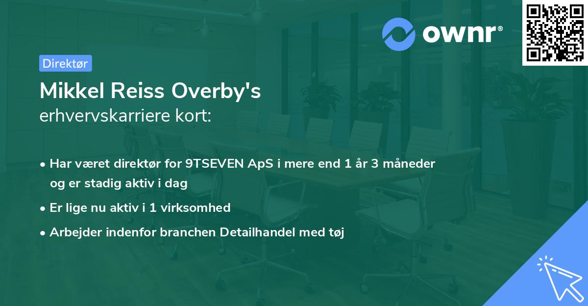 Mikkel Reiss Overby's erhvervskarriere kort