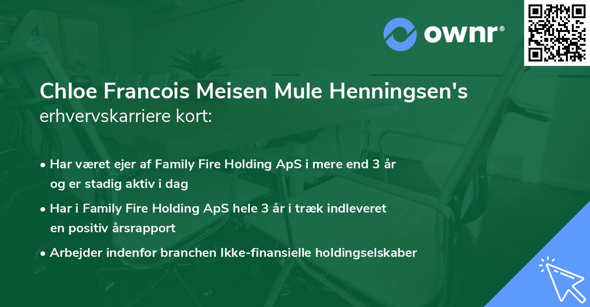 Chloe Francois Meisen Mule Henningsen's erhvervskarriere kort