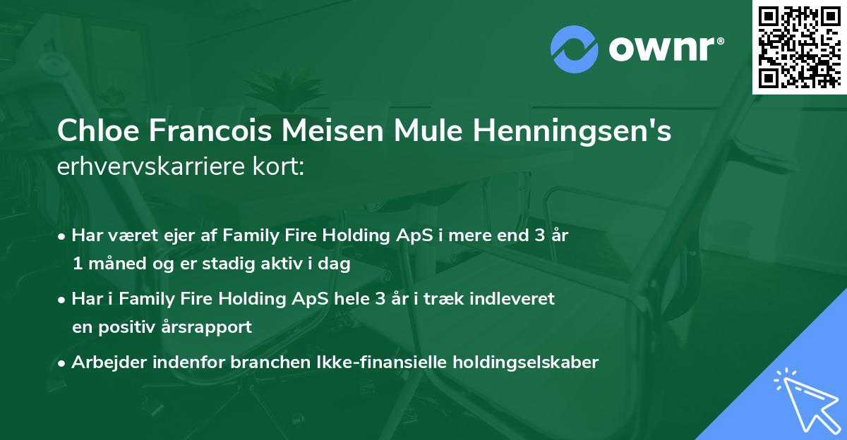 Chloe Francois Meisen Mule Henningsen's erhvervskarriere kort
