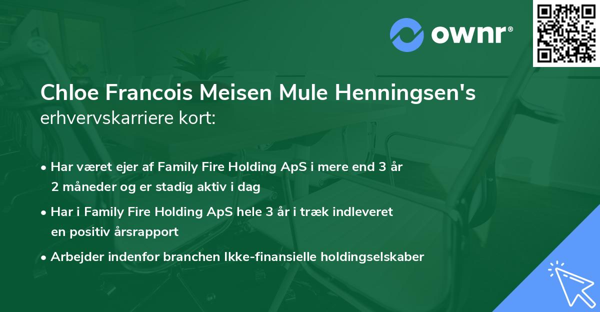 Chloe Francois Meisen Mule Henningsen's erhvervskarriere kort