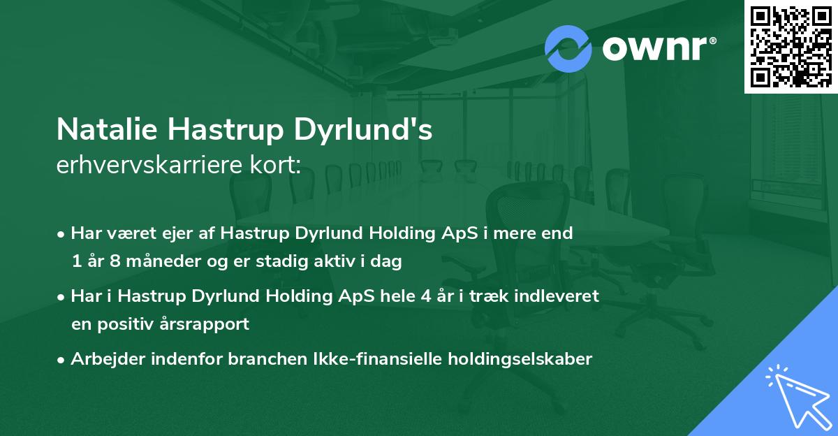 Natalie Hastrup Dyrlund's erhvervskarriere kort