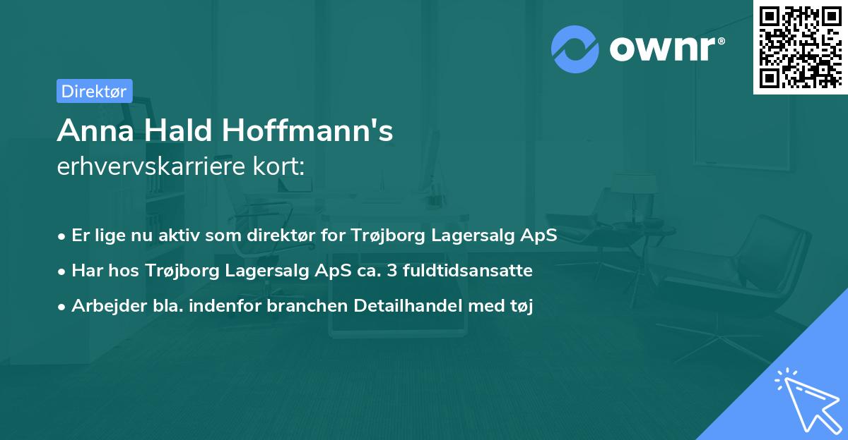 Anna Hald Hoffmann's erhvervskarriere kort