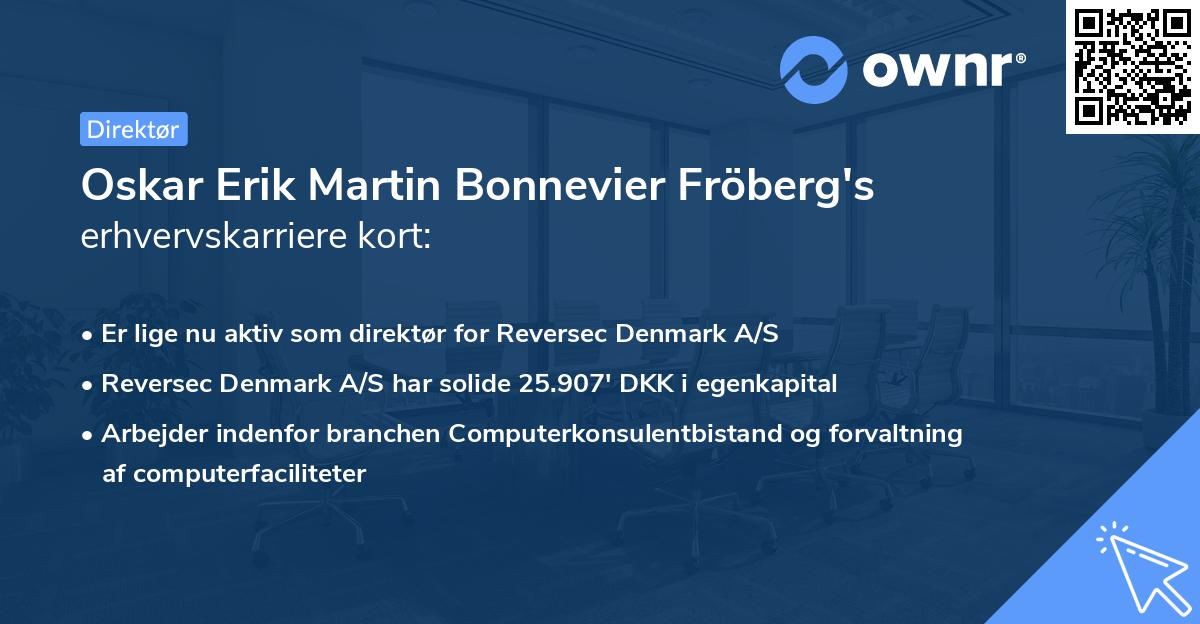 Oskar Erik Martin Bonnevier Fröberg's erhvervskarriere kort