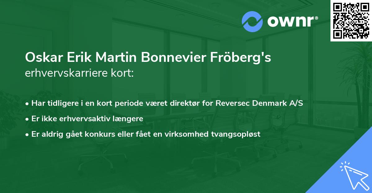 Oskar Erik Martin Bonnevier Fröberg's erhvervskarriere kort