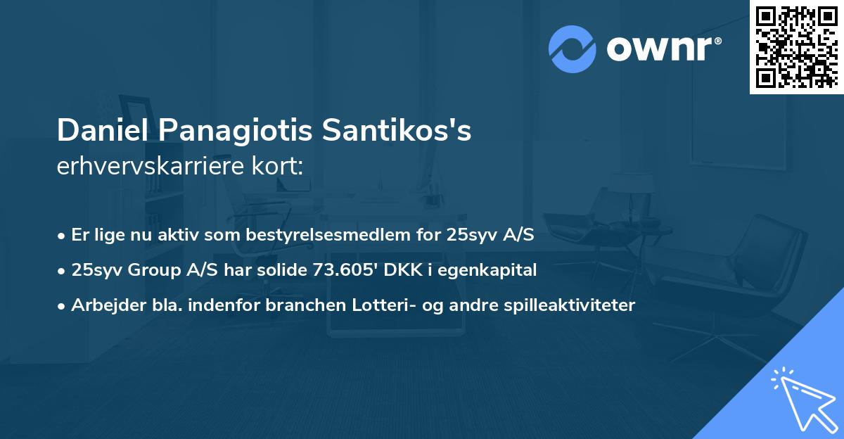 Daniel Panagiotis Santikos's erhvervskarriere kort