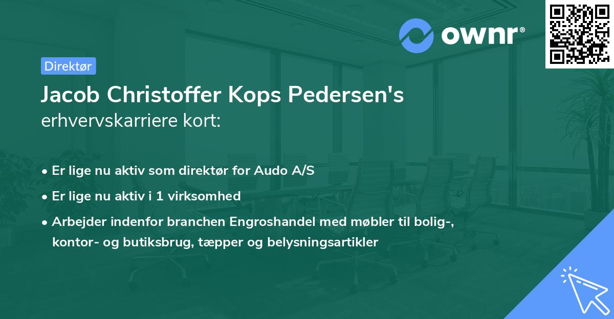 Jacob Christoffer Kops Pedersen's erhvervskarriere kort