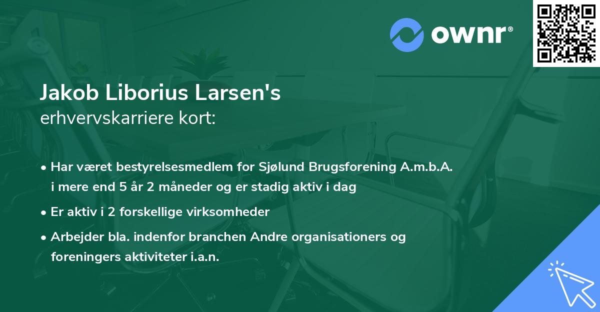 Jakob Liborius Larsen's erhvervskarriere kort