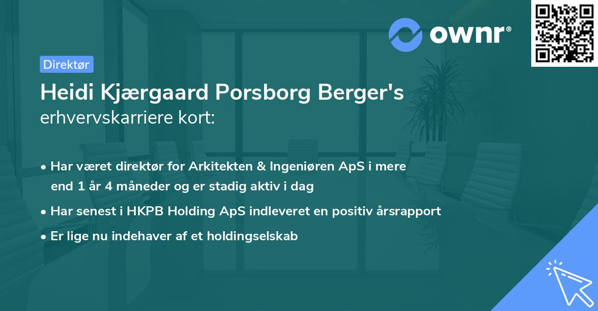 Heidi Kjærgaard Porsborg Berger's erhvervskarriere kort