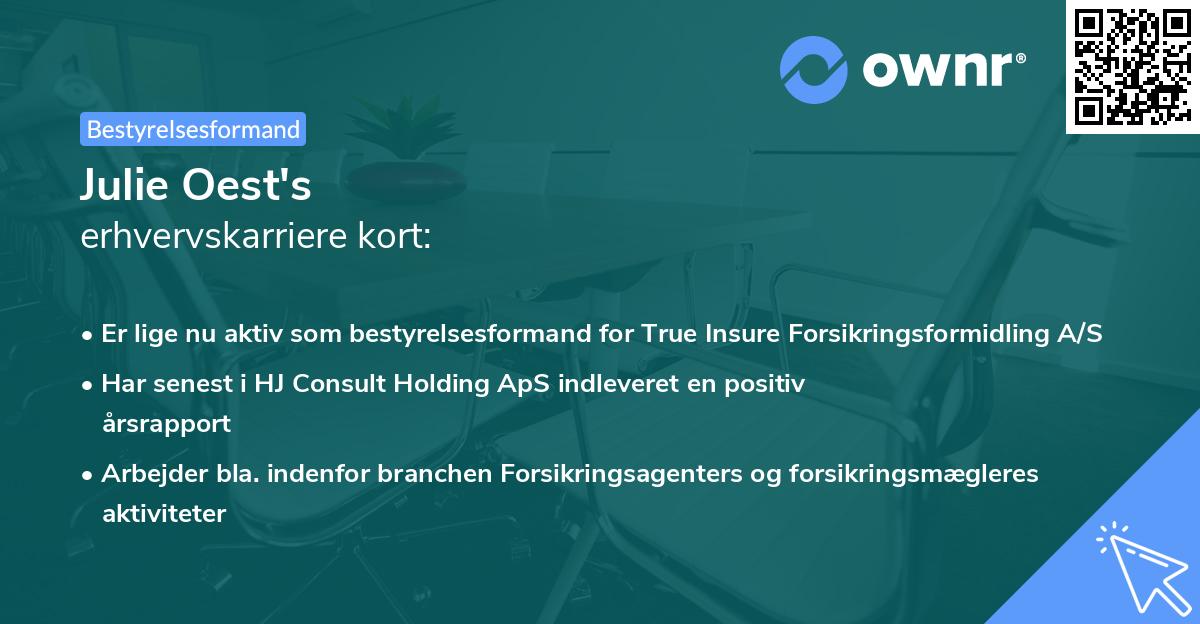 Julie Oest's erhvervskarriere kort