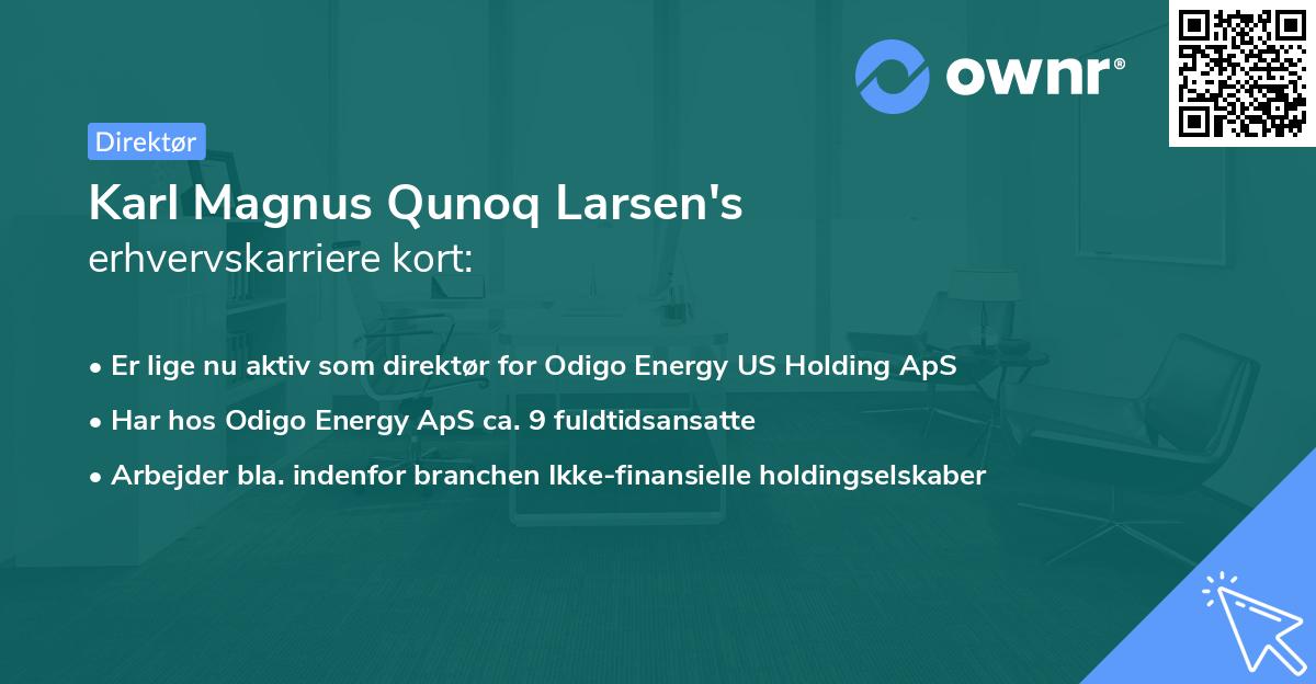 Karl Magnus Qunoq Larsen's erhvervskarriere kort