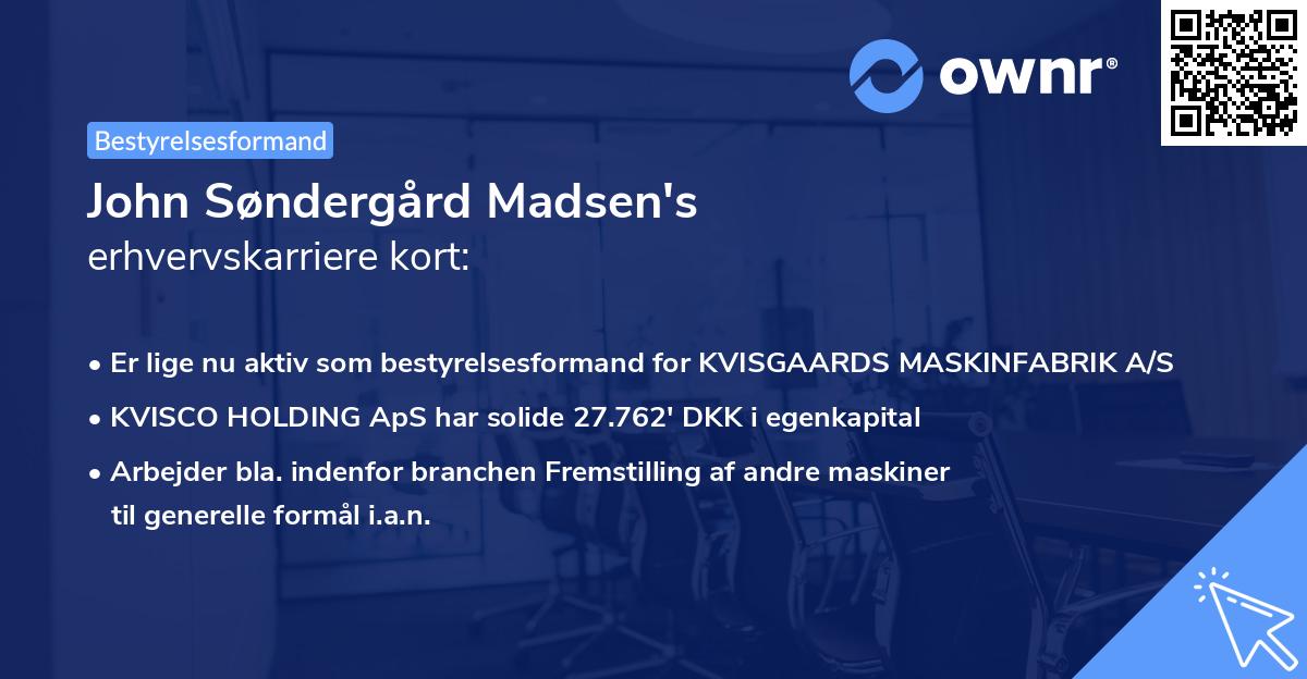 John Søndergård Madsen's erhvervskarriere kort