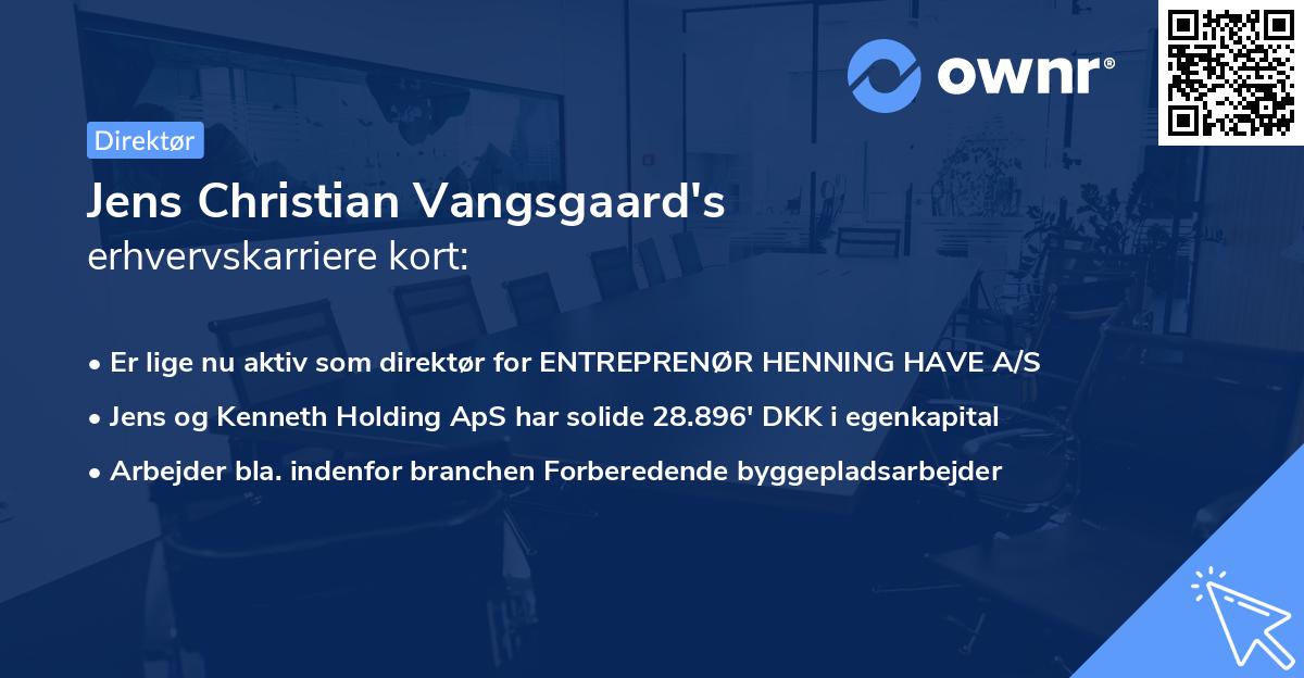 Jens Christian Vangsgaard's erhvervskarriere kort
