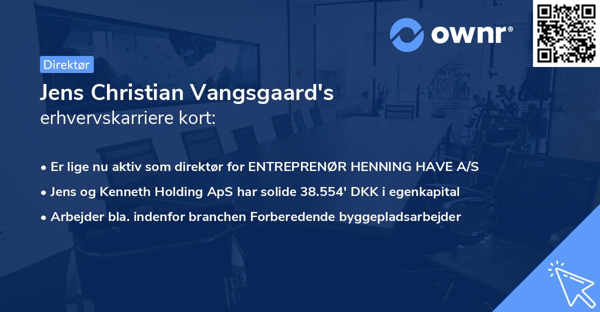 Jens Christian Vangsgaard's erhvervskarriere kort