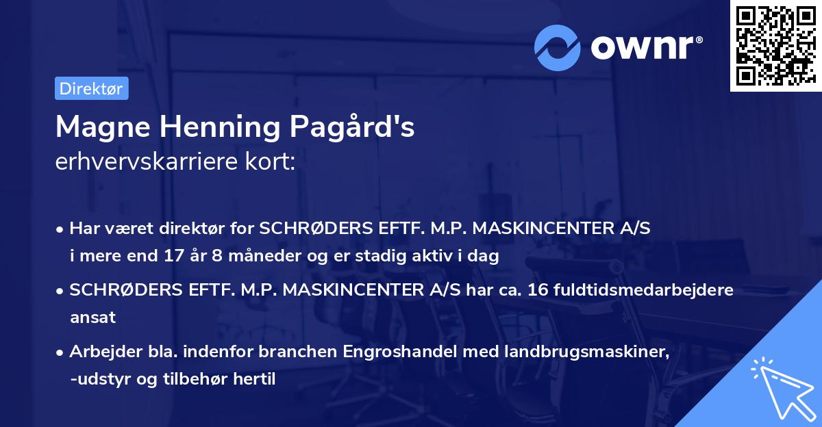 Magne Henning Pagård's erhvervskarriere kort