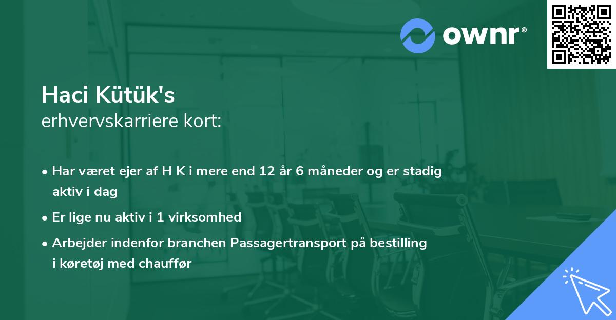 Haci Kütük's erhvervskarriere kort