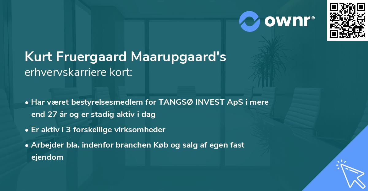 Kurt Fruergaard Maarupgaard's erhvervskarriere kort