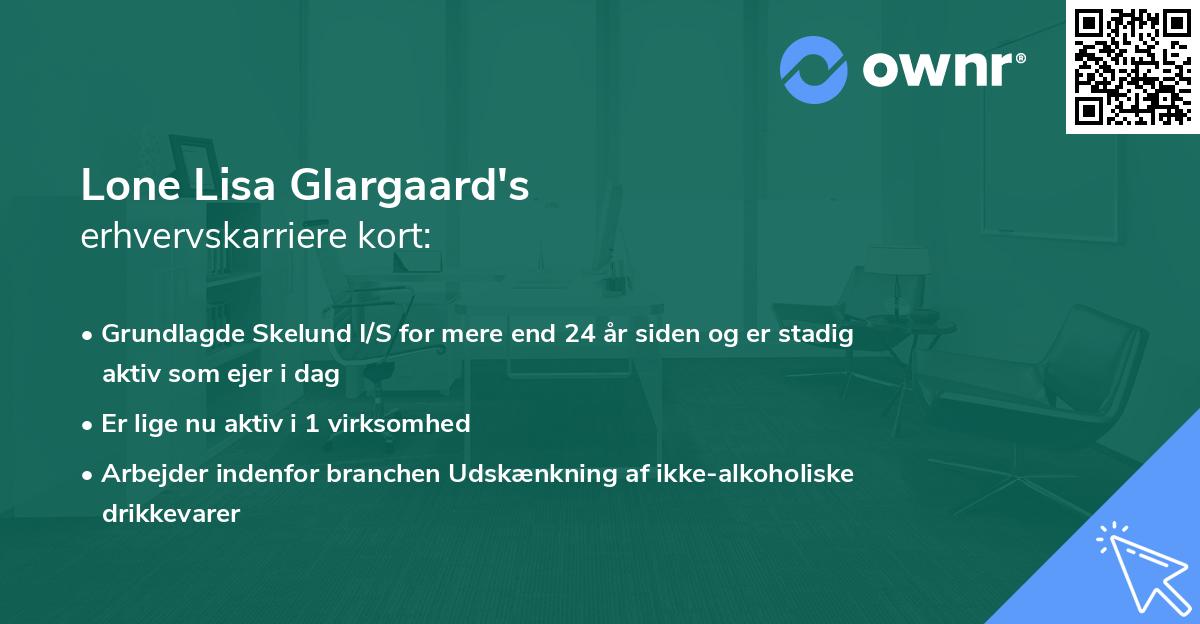 Lone Lisa Glargaard's erhvervskarriere kort