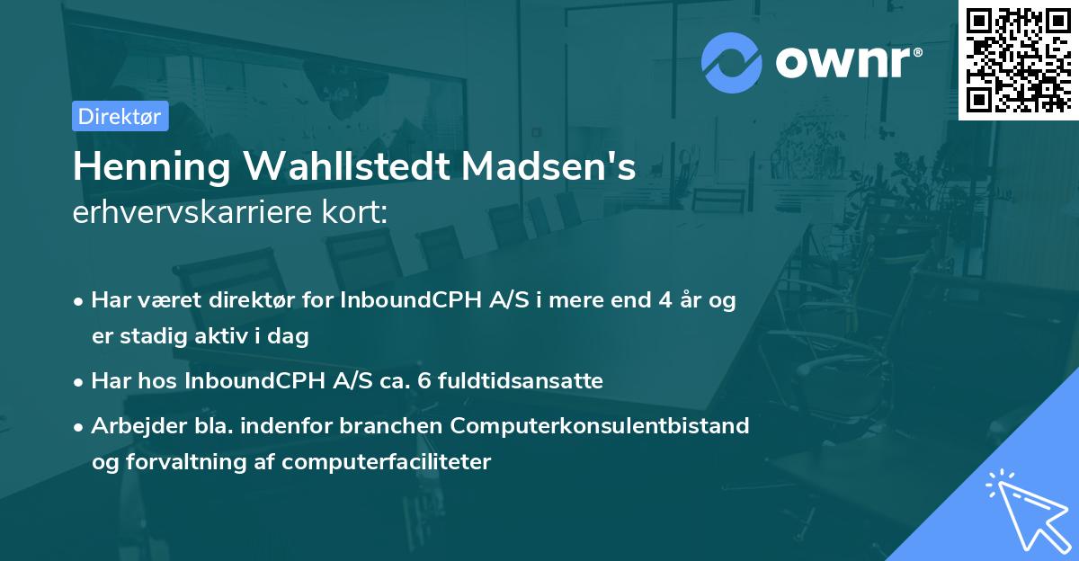 Henning Wahllstedt Madsen's erhvervskarriere kort