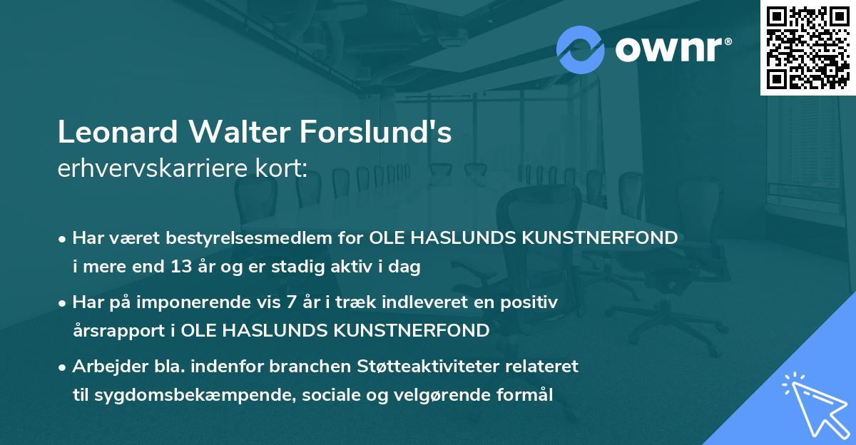 Leonard Walter Forslund's erhvervskarriere kort