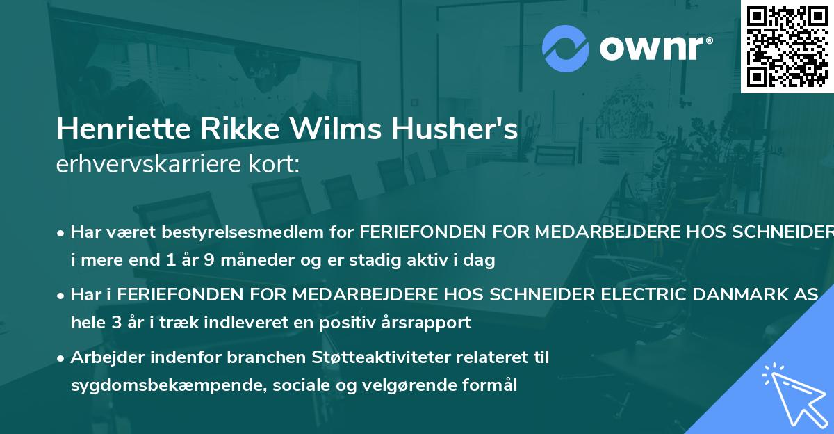 Henriette Rikke Wilms Husher's erhvervskarriere kort