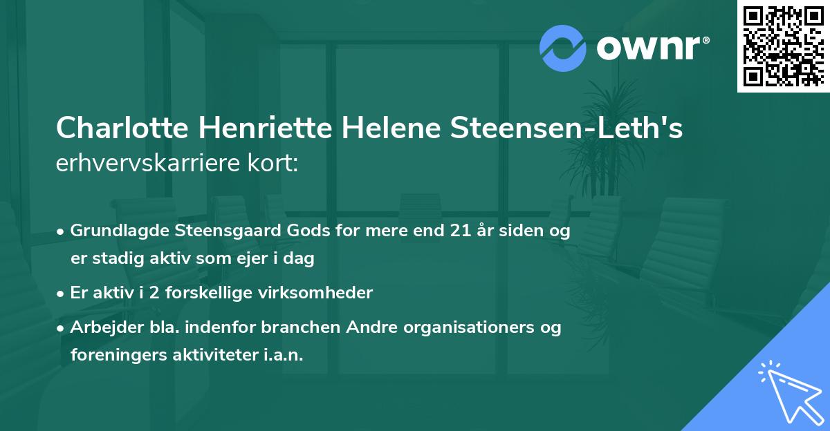 Charlotte Henriette Helene Steensen-Leth's erhvervskarriere kort