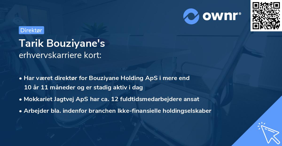 Tarik Bouziyane's erhvervskarriere kort