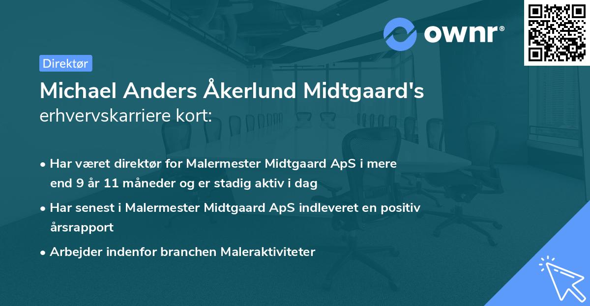 Michael Anders Åkerlund Midtgaard's erhvervskarriere kort