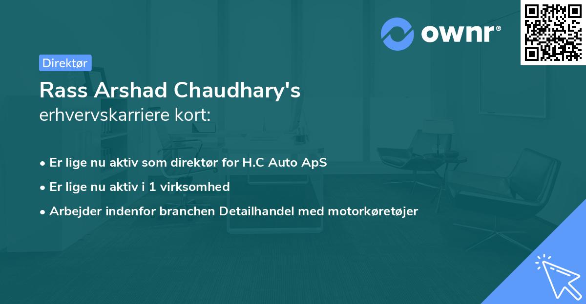 Rass Arshad Chaudhary's erhvervskarriere kort