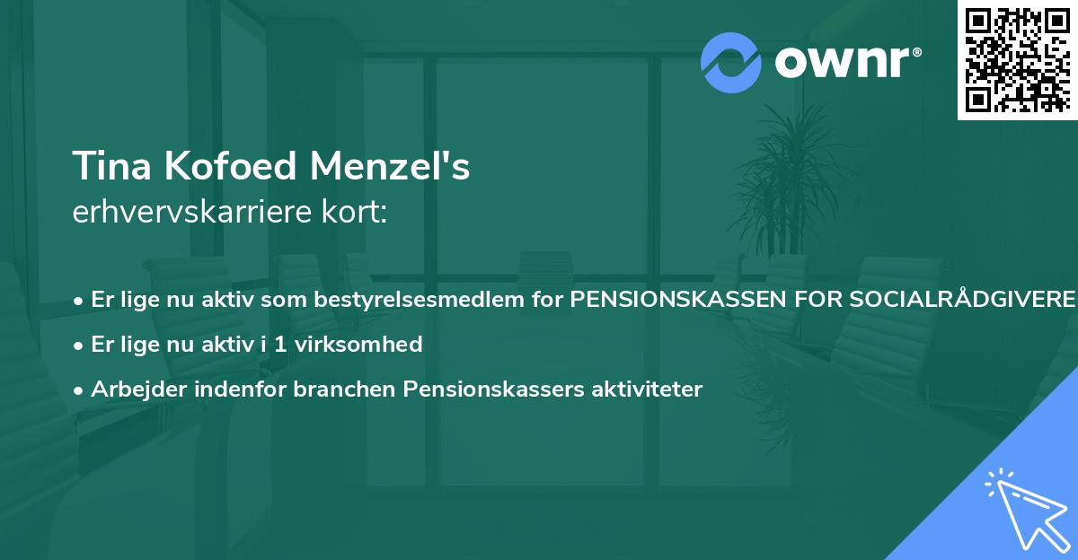 Tina Kofoed Menzel's erhvervskarriere kort