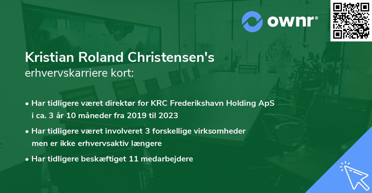 Kristian Roland Christensen's erhvervskarriere kort