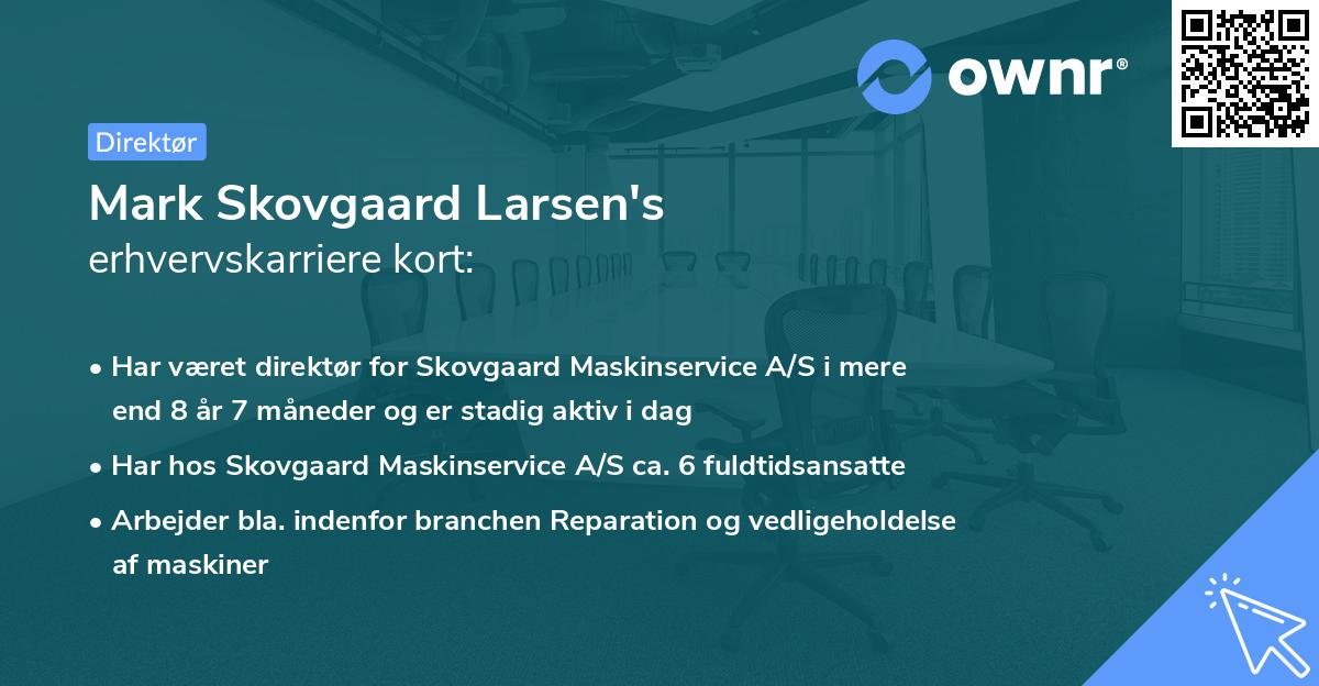 Mark Skovgaard Larsen's erhvervskarriere kort
