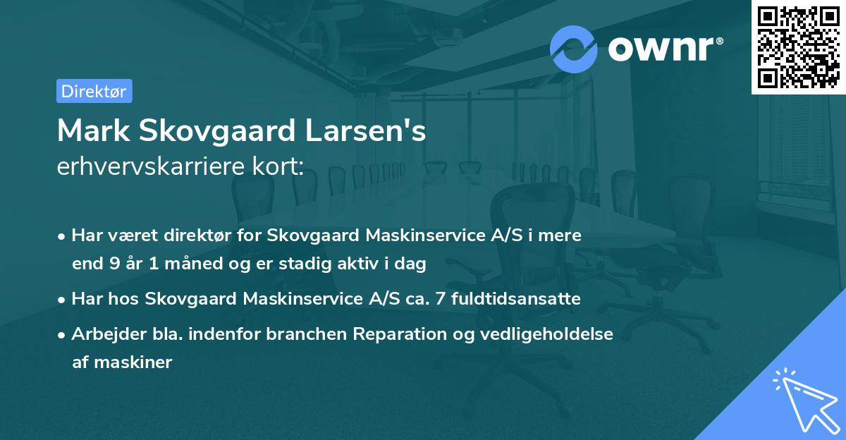 Mark Skovgaard Larsen's erhvervskarriere kort
