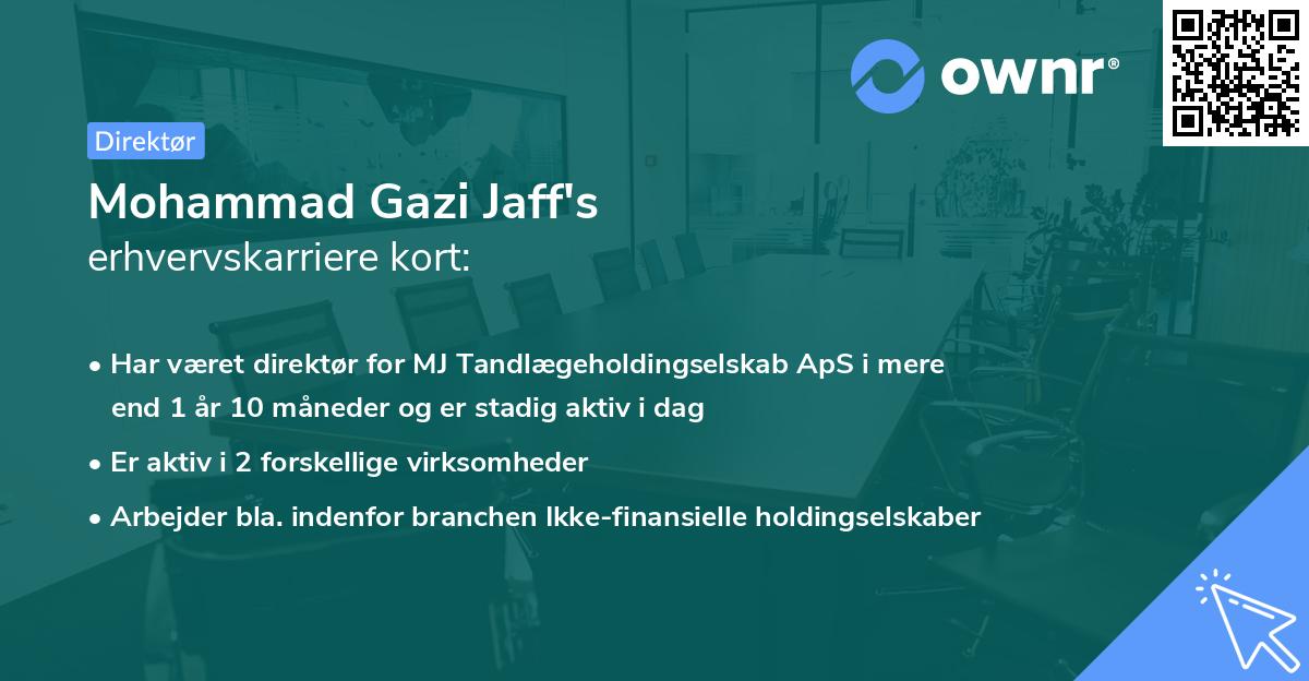 Mohammad Gazi Jaff's erhvervskarriere kort